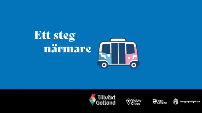 Ett steg närmare… självkörande bussar på Gotland – Visby