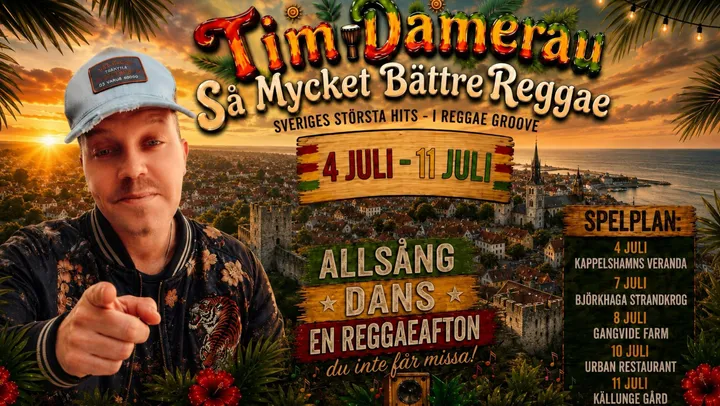 Så Mycket Bättre Reggae Tour - Källunge Gård – Visby