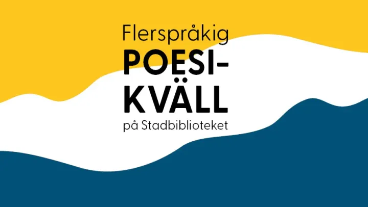 Flerspråkig poesikväll på stadsbiblioteket